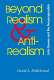 Beyond realism and antirealism : John Dewey and the neopragmatists /