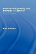 German foreign policy from Bismarck to Adenauer : the limits of statecraft /