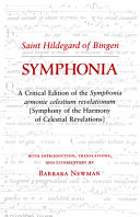 Symphonia : a critical edition of the Symphonia armonie celestium revelationum [Symphony of the harmony of celestial revelations] /