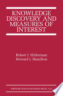 Knowledge Discovery and Measures of Interest /