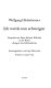 Wolfgang Hildesheimer, "ich werde nun schweigen" : Gespräch mit Hans Helmut Hillrichs in der Reihe "Zeugen des Jahrhunderts /