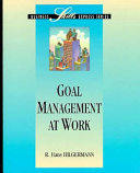 Goal management at work /