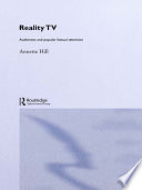 Reality TV : audiences and popular factual television /