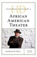 Historical dictionary of African American theater /