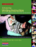 The next-step guide to enhancing writing instruction : rubrics and resources for self-evaluation and goal setting : for literacy coaches, principals, and teacher study groups, K-6 /