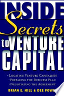 Inside Secrets to venture capital /
