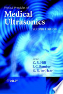 Physical principles of medical ultrasonics /