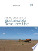 An introduction to sustainable resource use /