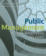 Public management : a three-dimensional approach /