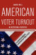 American voter turnout : an institutional perspective /