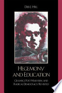 Hegemony and education : Gramsci, post-Marxism, and radical democracy revisited /