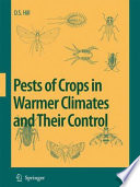 Pests of crops in warmer climates and their control /