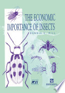 The Economic Importance of Insects /