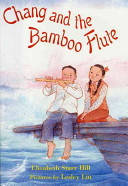 Chang and the bamboo flute /