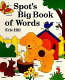 Spot's big book of words /