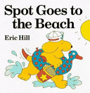 Spot goes to the beach /