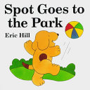 Spot goes to the park /