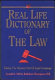 Real life dictionary of the law : taking the mystery out of legal language /