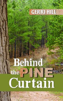 Behind the pine curtain /