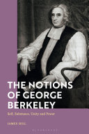The notions of George Berkeley : self, substance, unity and power /