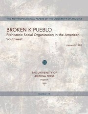 Broken K pueblo ; prehistoric social organization in the American southwest /