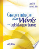 Classroom instruction that works with English language learners /