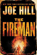 The Fireman : a novel /