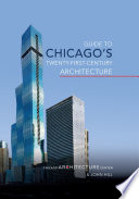 Guide to Chicago's twenty-first-century architecture /