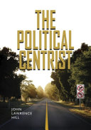 The political centrist /