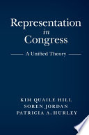 Representation in Congress : a unified theory /