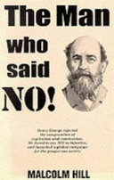 The man who said no! : the life of Henry George /