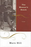 The moaner's bench /