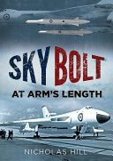 Skybolt : at arms length /