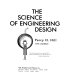 The science of engineering design /