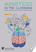 Monsters in the Classroom : Noam Chomsky, Human Nature, and Education /