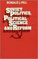 Soviet politics, political science, and reform /