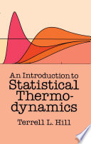 An introduction to statistical thermodynamics /
