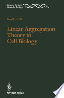 Linear Aggregation Theory in Cell Biology /