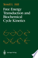 Free Energy Transduction and Biochemical Cycle Kinetics /