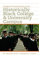 Creating personal success on the historically black college and university campus /