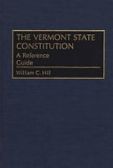 The Vermont state constitution : a reference guide /