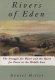 Rivers of Eden : the struggle for water and the quest for peace in the Middle East /