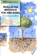 Small-scale irrigation for arid zones : principles and options /