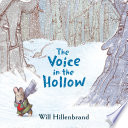 The voice in the Hollow /