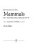 Introducing mammals to young naturalists : from Texas parks & wildlife magazine /
