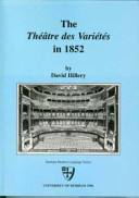 The Théâtre des variétés in 1852 /