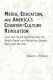 Media, education, and America's counter-culture revolution : lost and found opportunities for media impact on education, gender, race, and the arts /