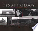 Texas trilogy : life in a small Texas town /
