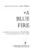 A blue fire : selected writings /