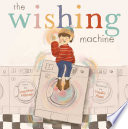 The wishing machine /